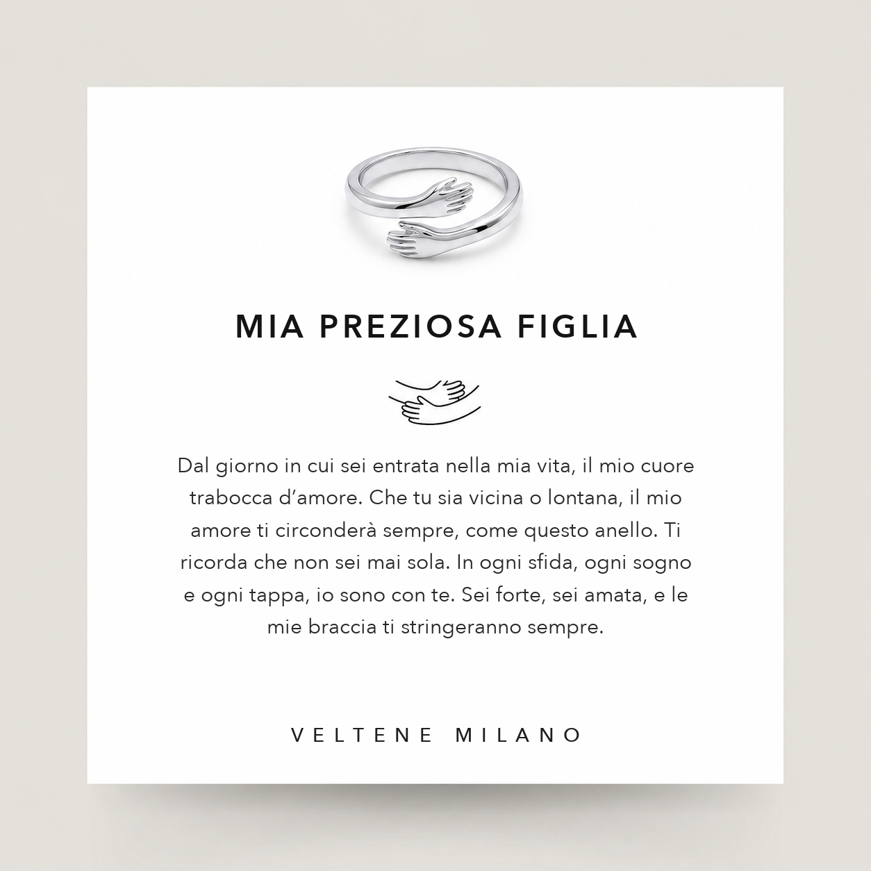Anello abbraccio Mia Preziosa Figlia Veltene Milano