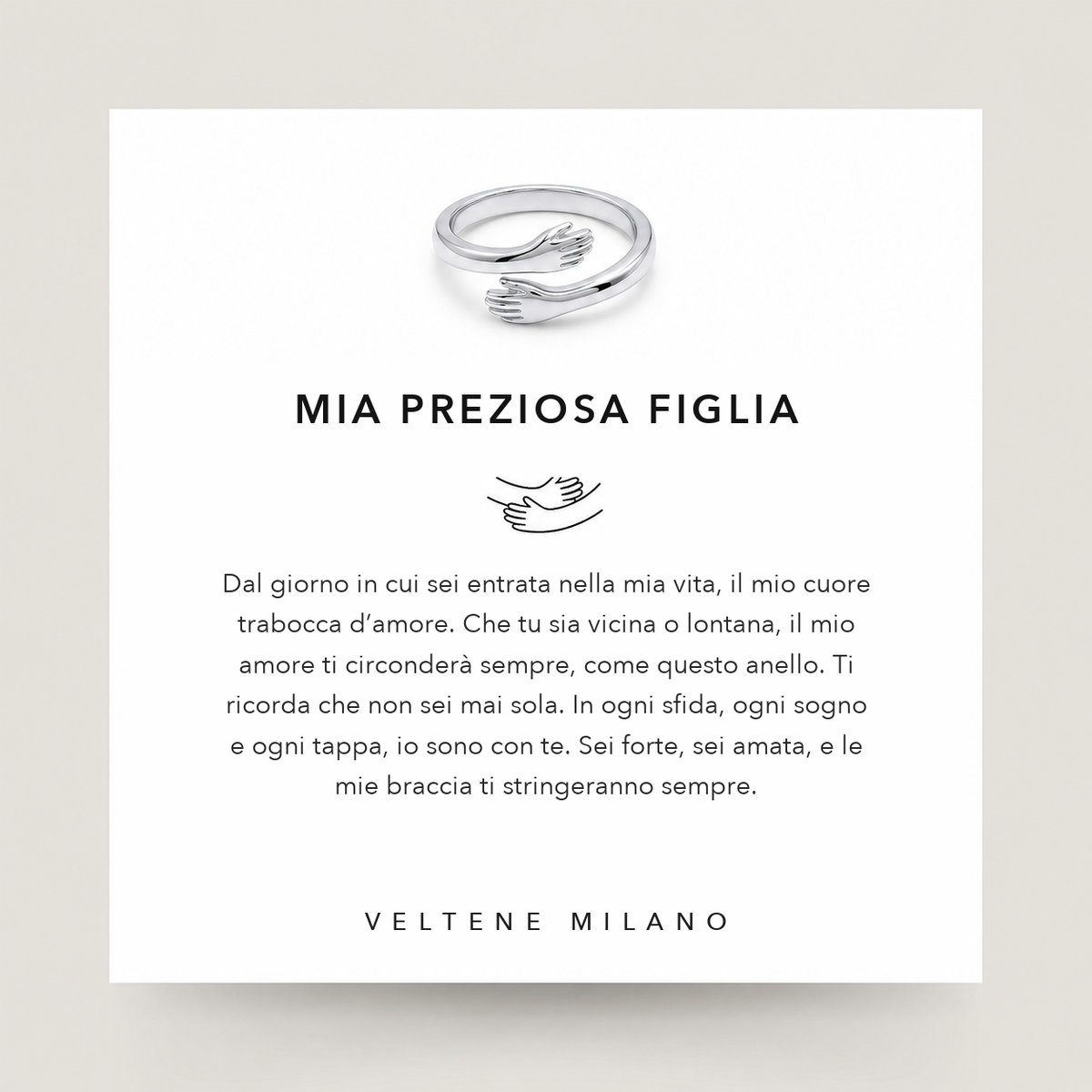 Anello abbraccio Mia Preziosa Figlia Veltene Milano