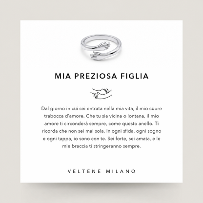 Anello abbraccio Mia Preziosa Figlia Veltene Milano